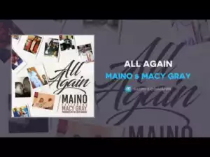 Maino X Macy Gray - All Again
